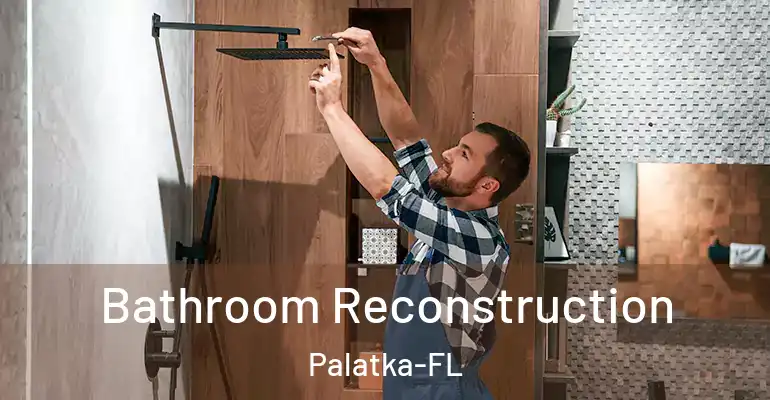 inner Bathroom imggen Bathroom Reconstruction Palatka-FL