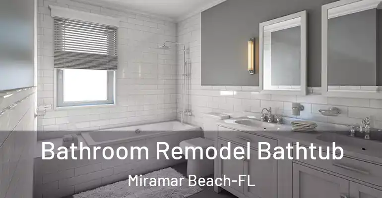 inner Bathroom imggen Bathroom Remodel Bathtub Miramar Beach-FL