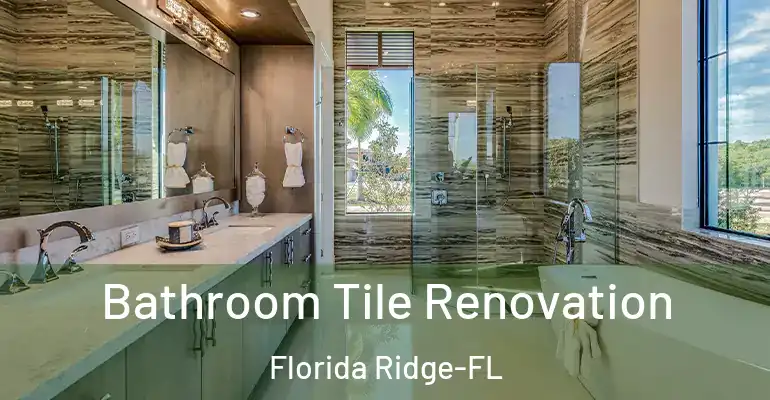 inner Bathroom imggen Bathroom Tile Renovation Florida Ridge-FL