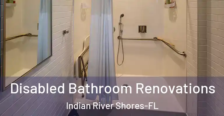 inner Bathroom imggen Disabled Bathroom Renovations Indian River Shores-FL