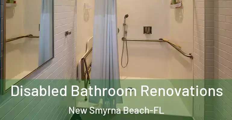 inner Bathroom imggen Disabled Bathroom Renovations New Smyrna Beach-FL