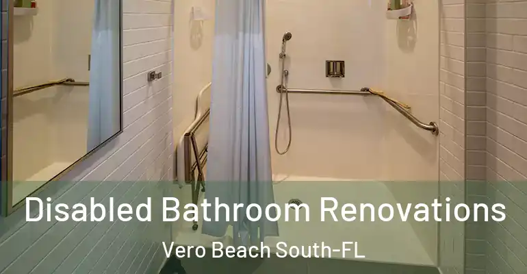 inner Bathroom imggen Disabled Bathroom Renovations Vero Beach South-FL