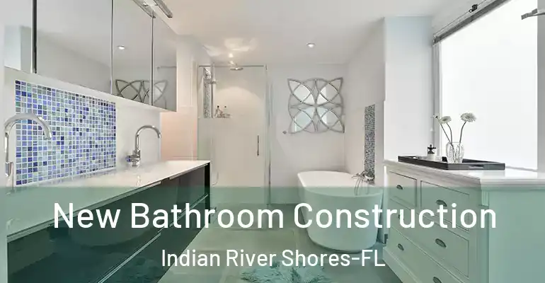 inner Bathroom imggen New Bathroom Construction Indian River Shores-FL